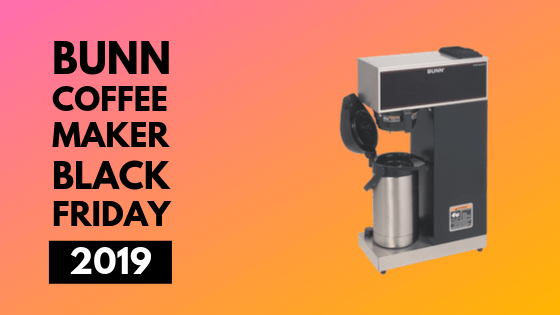 Bunn Coffee Maker Black friday 2019