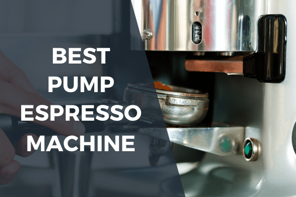 Best pump espresso machine under 200