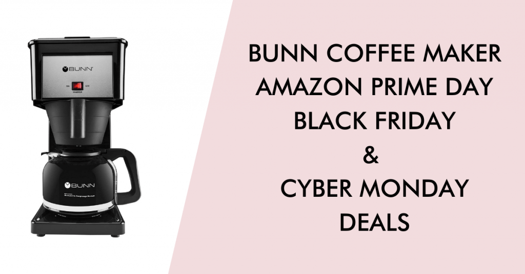 Bunn coffee maker black friday cyber monday prime day deals