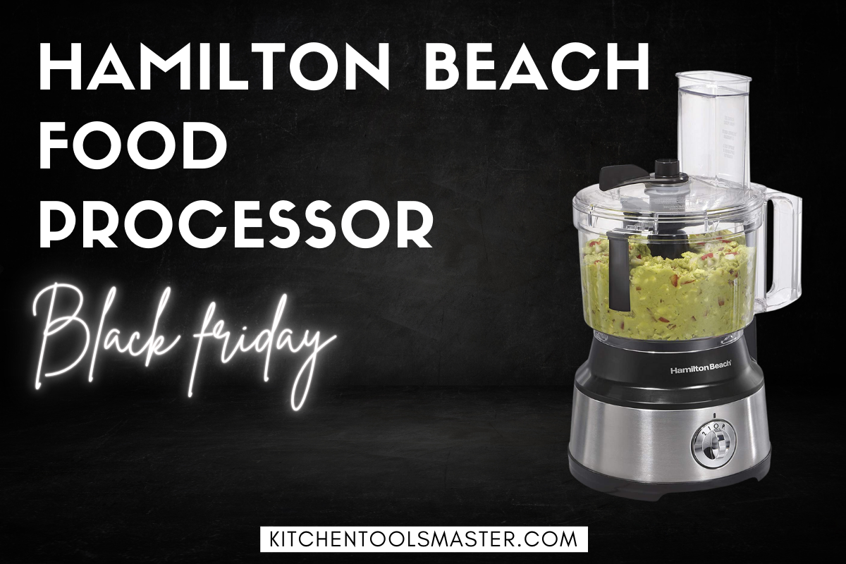 5 Best Hamilton Beach Food Processor Black Friday Deals 2022