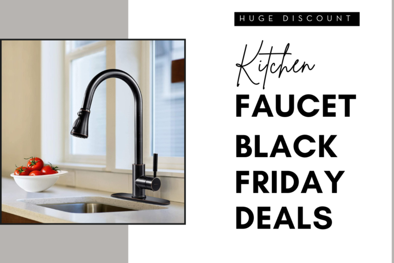 Kitchen faucet black friday