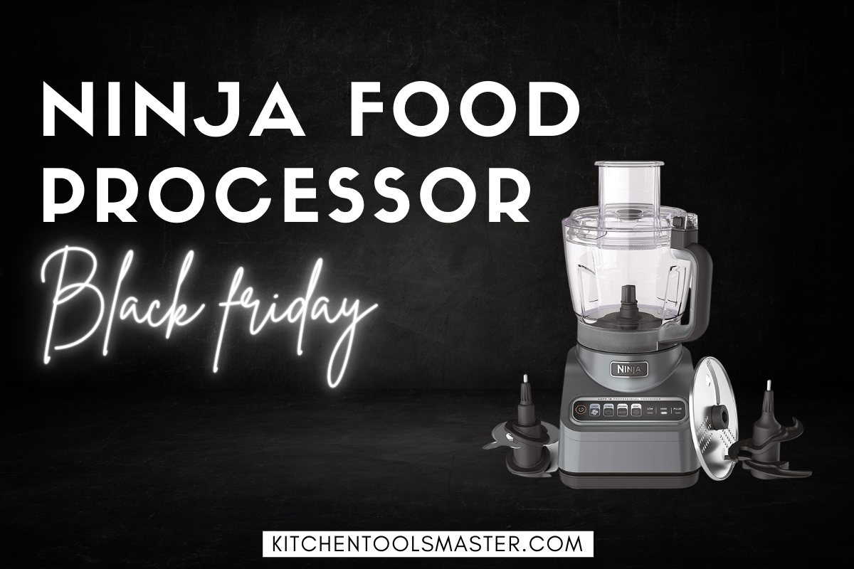 10 Best Ninja Food Processor Cyber Monday Deals 2022