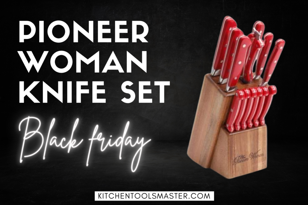 Pioneer women knife set black friday