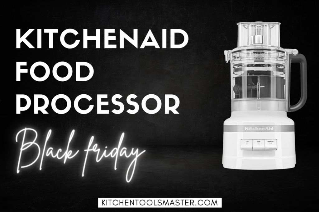 Kitchenaid Food processor Black friday